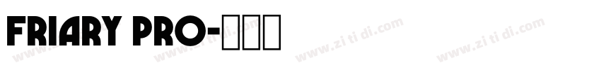 Friary Pro字体转换